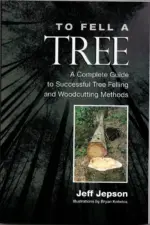 To Fell A Tree Book
